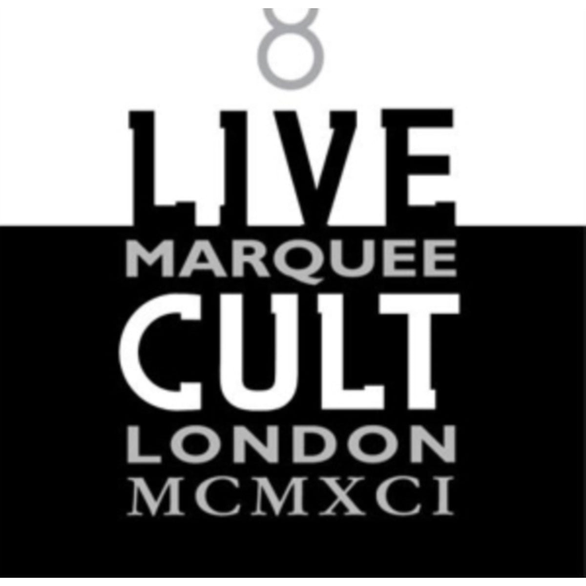 Live Cult: Marquee London Mcmxci