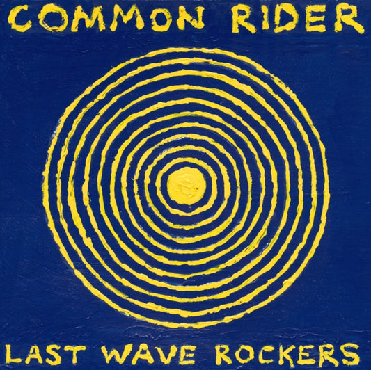This LP Vinyl is brand new.Format: LP VinylThis item's title is: Last Wave RockersArtist: Common RiderBarcode: 612851038554Release Date: 5/17/2024