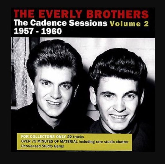 This CD is brand new.Format: CDThis item's title is: Cadence Sessions 1957 - 60 Vol.2Artist: Everly BrothersBarcode: 616348508964Release Date: 6/30/2014