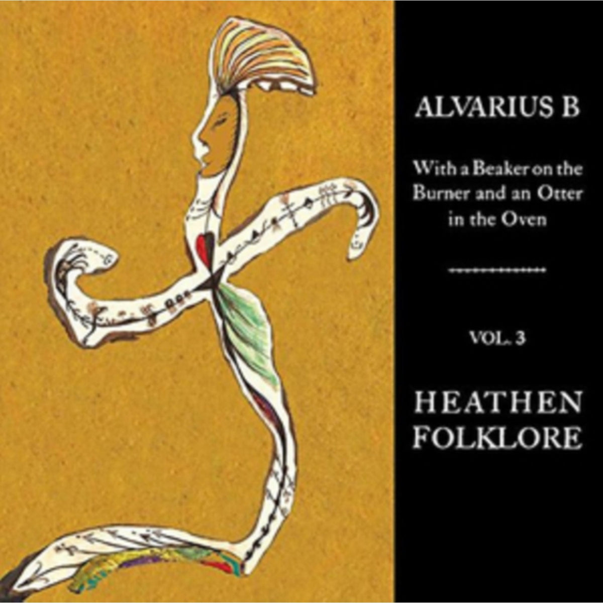 With A Beaker On The Burner And An Otter In The Oven - Vol. 3 Heathen Folklore