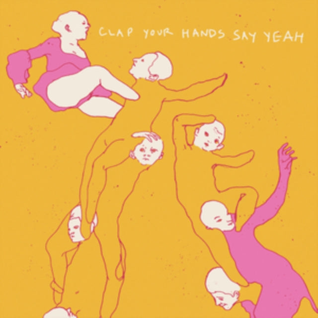 This LP Vinyl is brand new.Format: LP VinylMusic Style: Indie RockThis item's title is: Clap Your Hands Say Yeah (Pink LP Vinyl)Artist: Clap Your Hands Say YeahLabel: Not On Label (Clap Your Hands Say Yeah Self-released)Barcode: 617308027242Release Date: 3/24/2014