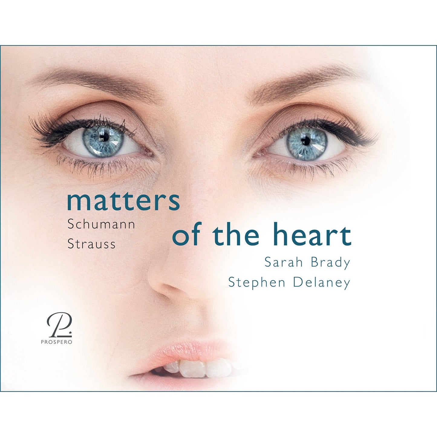 Schumann & Strauss: Matters Of The Heart - A Journey Through A Woman´S Love & Life