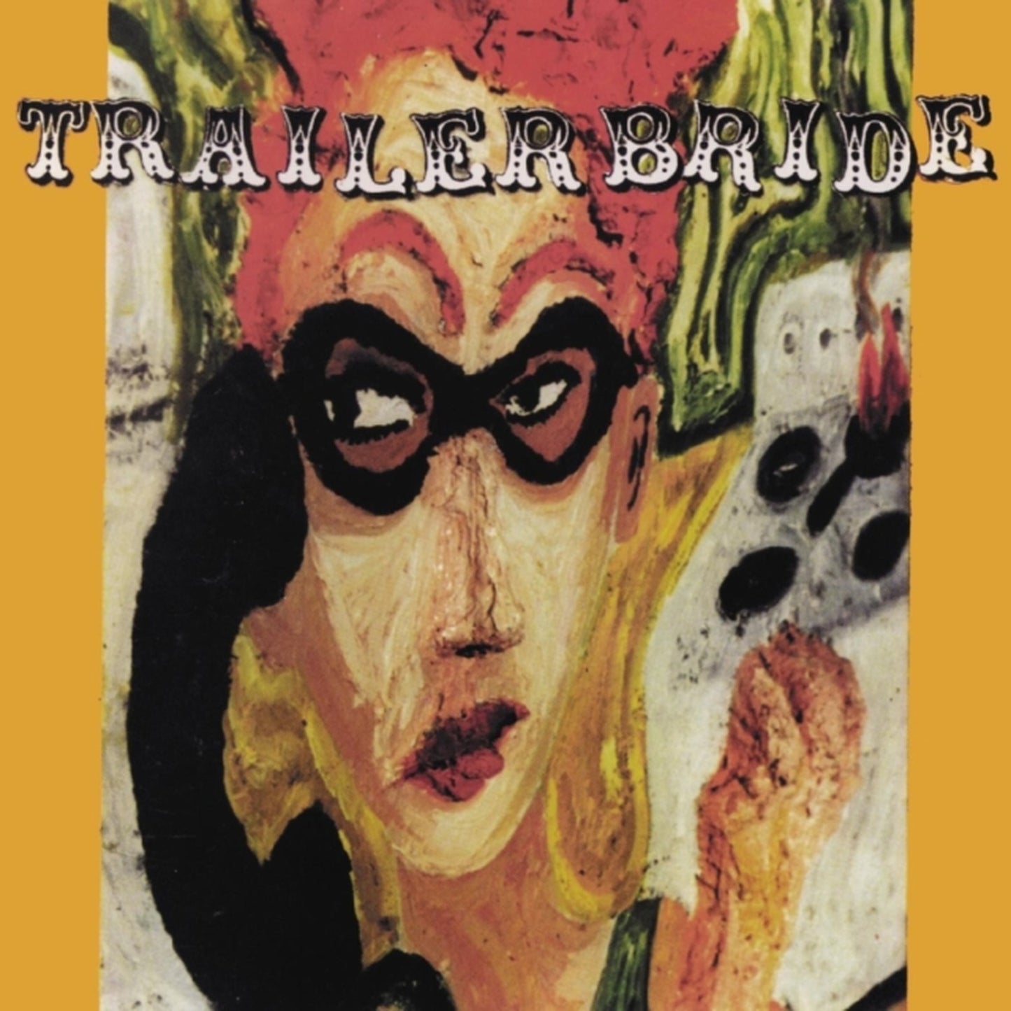 Trailer Bride (25Th Anniversary) (Cloudy Orange LP Vinyl)