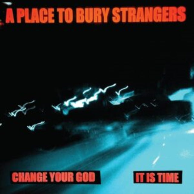 This 7 Inch Vinyl is brand new.Format: 7 Inch VinylThis item's title is: Change Your God/Is It Time (White 7Inch)Artist: Place To Bury StrangersBarcode: 634457161009Release Date: 3/8/2024