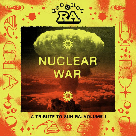 Red Hot & Ra - Nuclear War (2LP/Orange Yellow Splatter Vinyl)