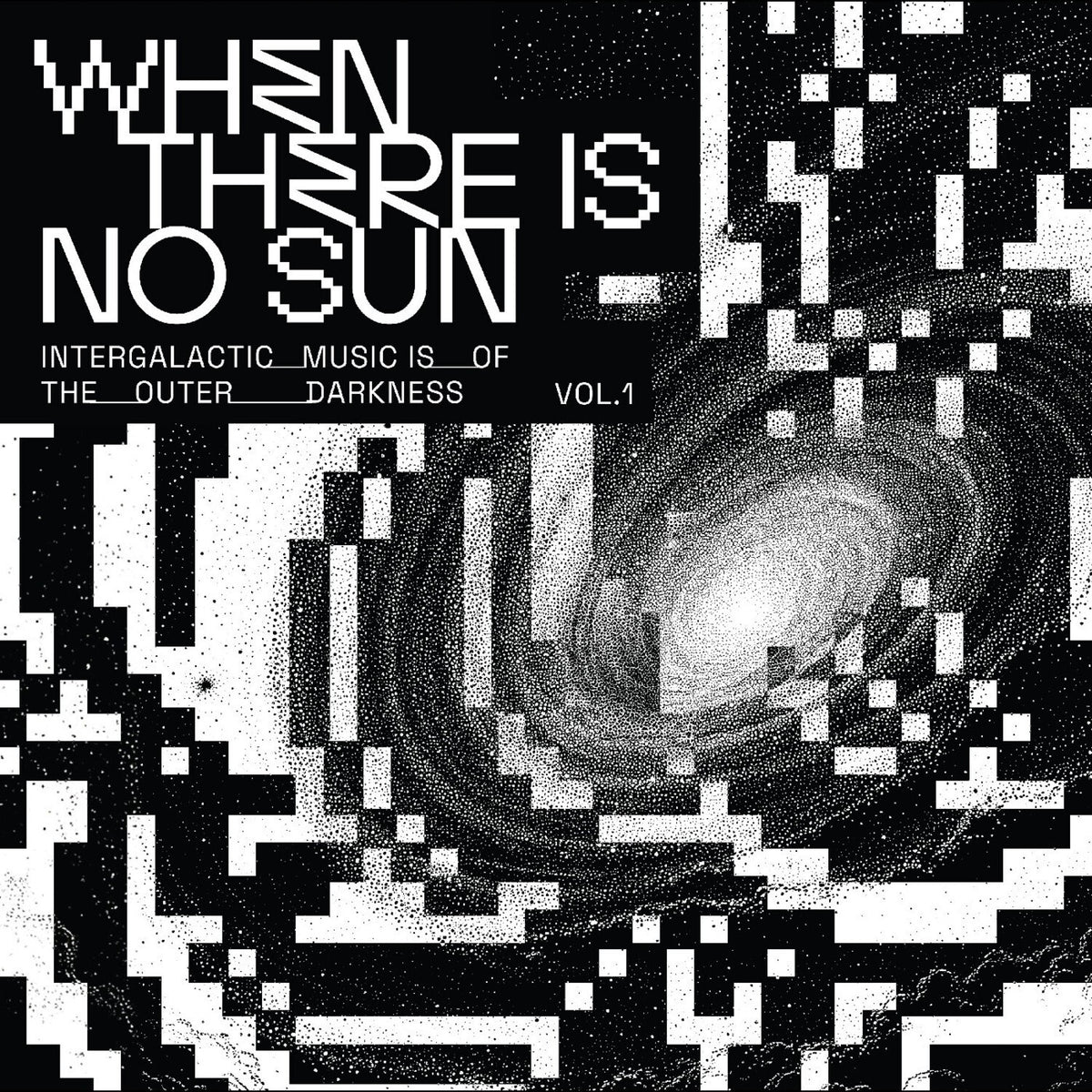 When There Is No Sun Vol. 1
