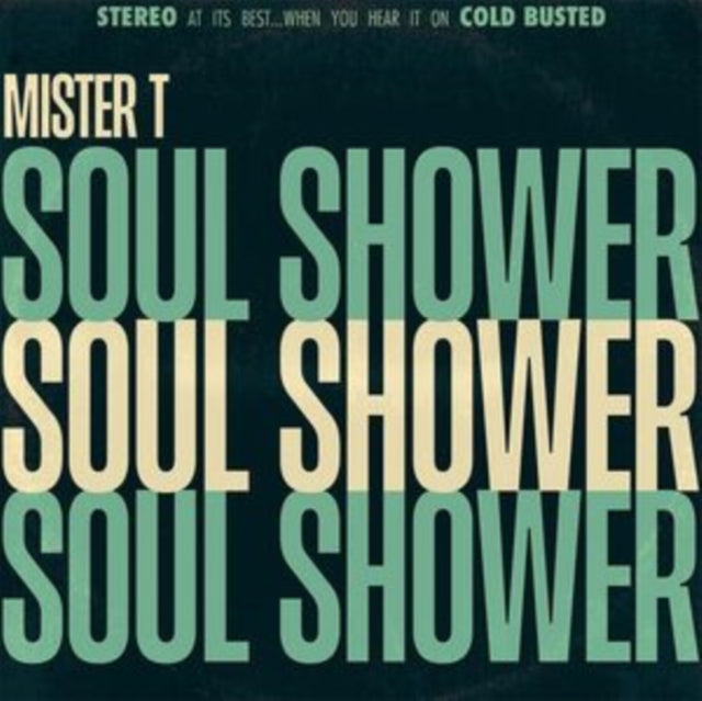 This Music Cassette is brand new.Format: Music CassetteMusic Style: Jazzy Hip-HopThis item's title is: Soul ShowerArtist: Mister T.Label: COLD BUSTEDBarcode: 636339644235Release Date: 10/22/2021