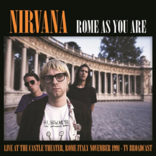 This LP Vinyl is brand new.Format: LP VinylThis item's title is: Rome As You Are (Pink LP Vinyl)Artist: NirvanaBarcode: 637913410369Release Date: 11/3/2023