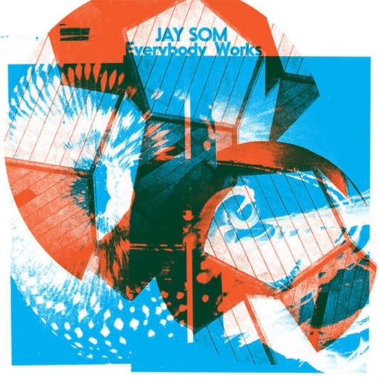 This LP Vinyl is brand new.Format: LP VinylMusic Style: Indie RockThis item's title is: Everybody WorksArtist: Jay SomLabel: Polyvinyl Record CompanyBarcode: 644110032911Release Date: 3/10/2017