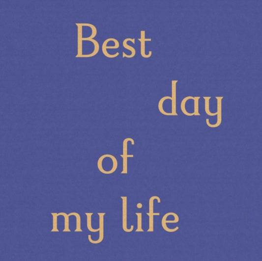 Best Day Of My Life (Green LP Vinyl)