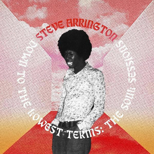 Down To The Lowest Terms: The Soul Sessions