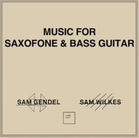 This LP Vinyl is brand new.Format: LP VinylMusic Style: AbstractThis item's title is: Music For Saxofone & Bass GuitarArtist: Sam & Sam Wilkes GendelLabel: LEAVING RECORDSBarcode: 659457524913Release Date: 4/17/2020