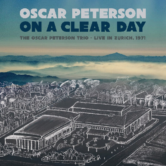On A Clear Day: The Oscar Peterson Trio - Live In Zurich, 1971 (2LP/Color Vinyl) (Rsd)