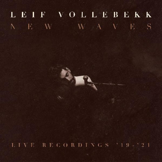 New Waves (Live Recordings '19-'21)