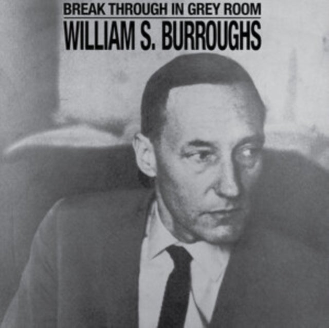 This LP Vinyl is brand new.Format: LP VinylMusic Style: AbstractThis item's title is: Break Through In Grey Room (White LP Vinyl)Artist: William S. BurroughsLabel: DAIS RECORDSBarcode: 683950556249Release Date: 4/28/2023