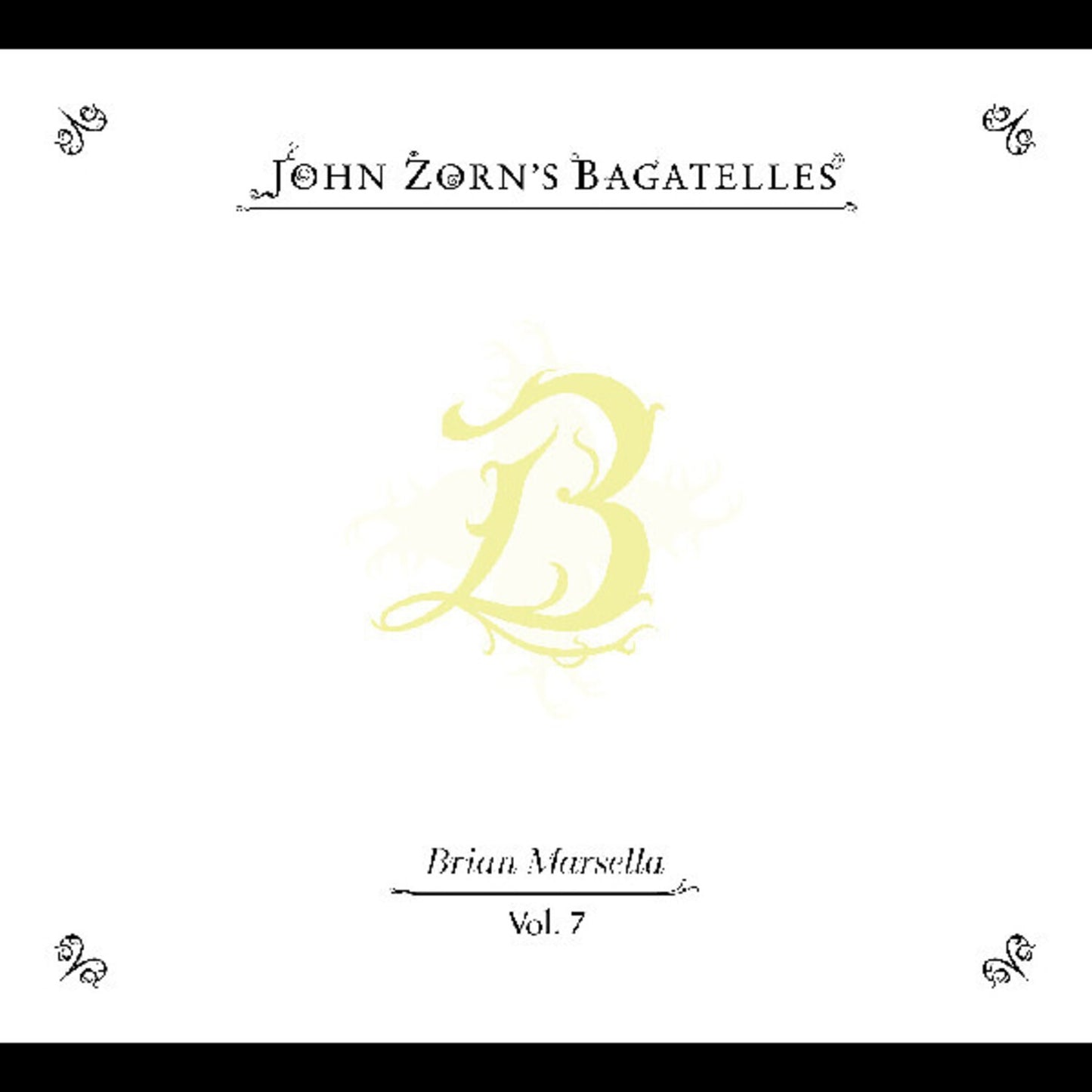 Bagatelles Vol. 7—Brian Marsella