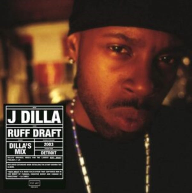 Ruff Draft: Dilla's Mix