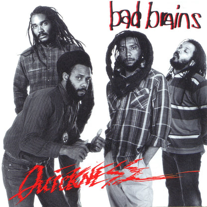 Bad Brains & Quickness