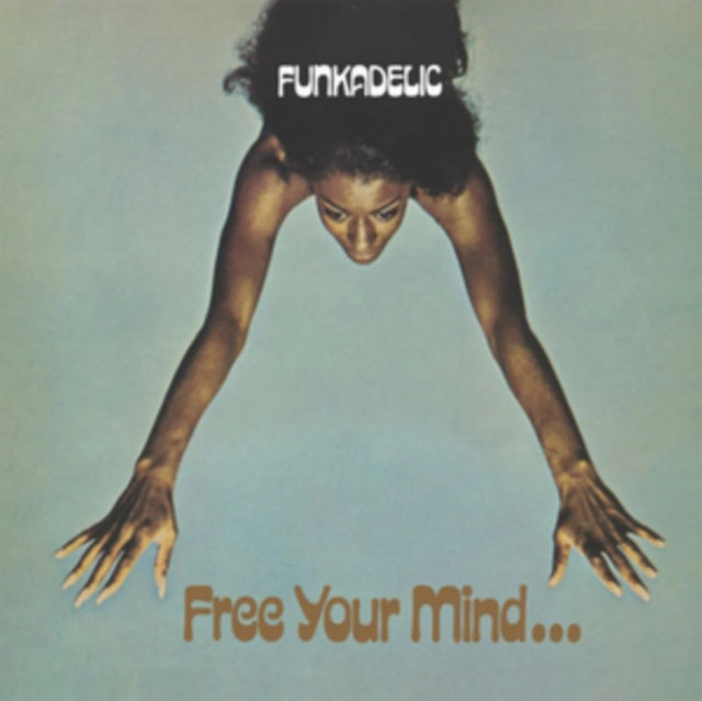 Free Your Mind & Your Ass Will Follow