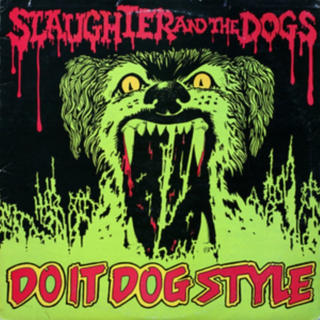 This LP Vinyl is brand new.Format: LP VinylMusic Style: PunkThis item's title is: Do It Dog StyleArtist: Slaughter & The DogsLabel: Taang!Barcode: 722975021216Release Date: 11/21/2006