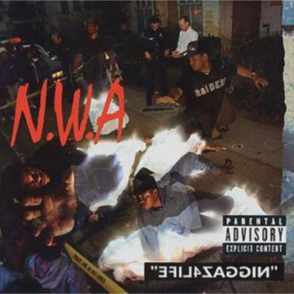 Best Of N.W.A. & Straight Outta Compton & Efil4zaggin (Remastered With 100 Miles & Runnin Ep)
