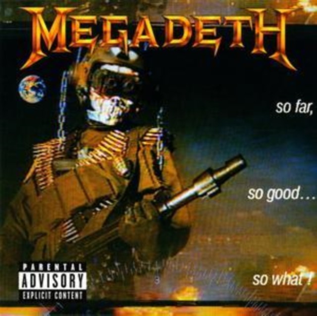 Peace Sells But Who's Buying & Peace Sells But Who's Buying & So Far So Good So What & Greatest Hits
