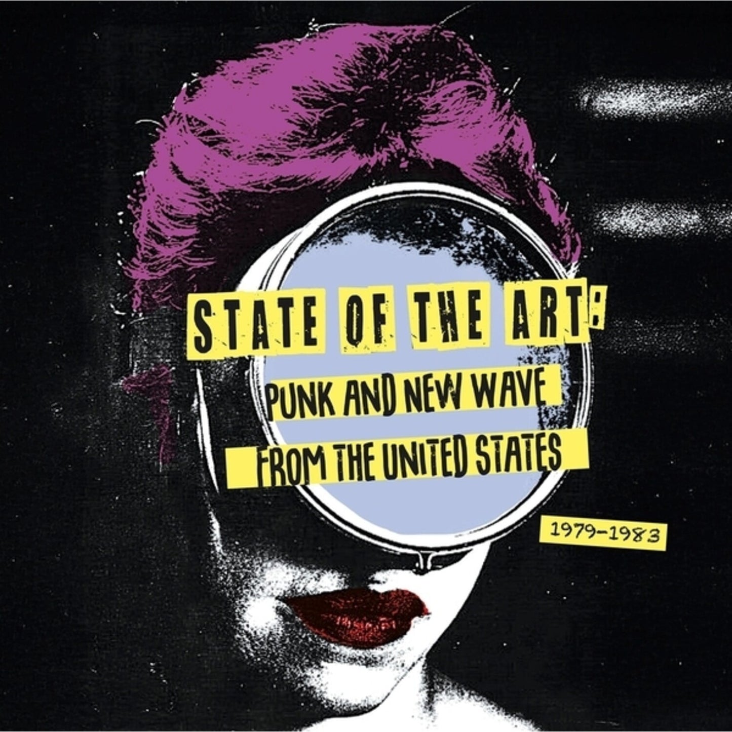 State Of The Art: Punk & New Wave From The United States (1979-1983)