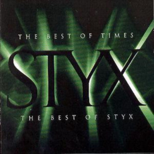 Best Of Times: The Best Of Styx