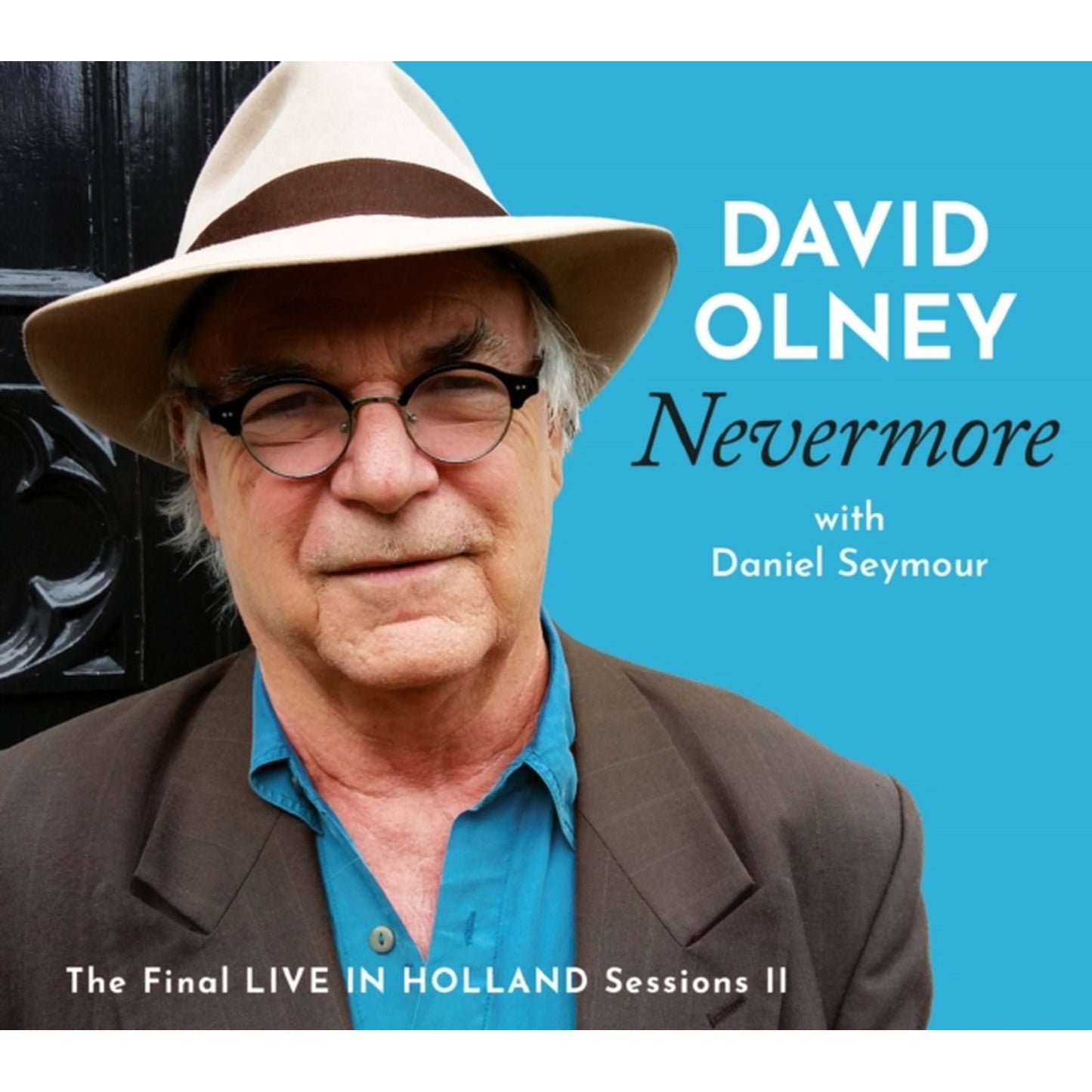 Nevermore: The Final Live In Holland Sessions Ii