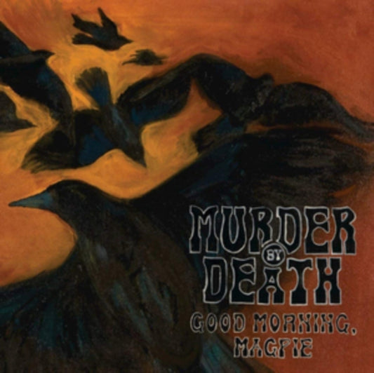 This LP Vinyl is brand new.Format: LP VinylMusic Style: Folk RockThis item's title is: Good Morning MagpieArtist: Murder By DeathLabel: BLOODSHOT RECORDSBarcode: 744302071916Release Date: 7/27/2018