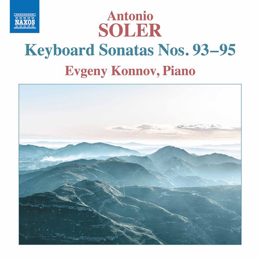 Soler: Keyboard Sonatas, Nos. 93-95