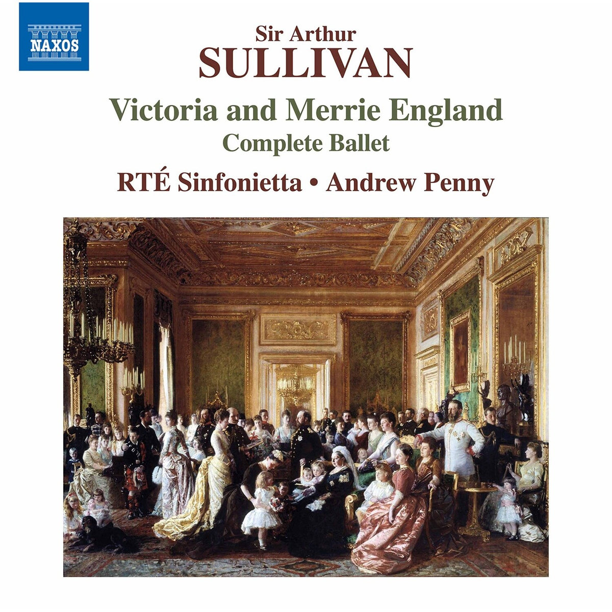 Sullivan: Victoria & Merrie England (Complete Ballet)
