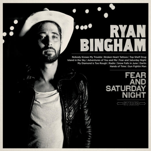 Ryan Bingham - Fear And Saturday Night - LP Vinyl