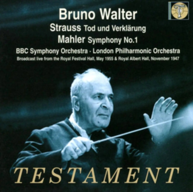 Strauss Death And Transfiguration (Bbc Symphony Orchestra/ Bruno Walter). Mahler Symphony No.1