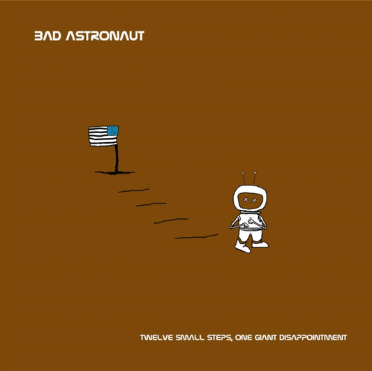 This LP Vinyl is brand new.Format: LP VinylThis item's title is: Twelve Small Steps, One Giant DisappointmentArtist: Bad AstronautLabel: FAT WRECK CHORDSBarcode: 751097068618Release Date: 8/26/2022