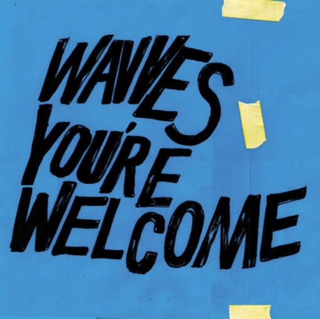 This LP Vinyl is brand new.Format: LP VinylMusic Style: Indie PopThis item's title is: You're Welcome (Limited Edition Blue LP Vinyl)Artist: WavvesLabel: Ghost RampBarcode: 751937439417Release Date: 5/19/2017