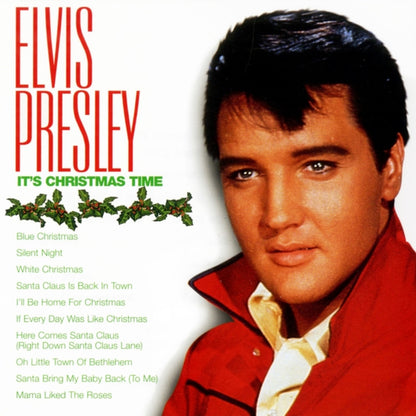 It's Christmas Time & Merry Christmas...Love, Elvis