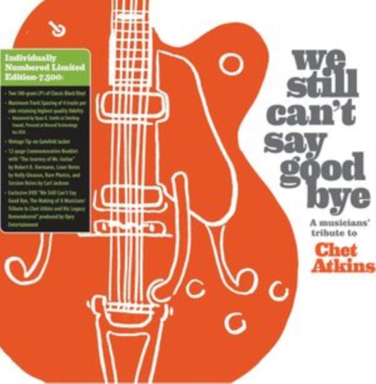 This LP Vinyl is brand new.Format: LP VinylThis item's title is: We Still Can't Say Goodbye: A Musicians' Tribute To Chet Atkins (Limited Edition)Artist: Various ArtistsBarcode: 760137148821Release Date: 5/10/2024