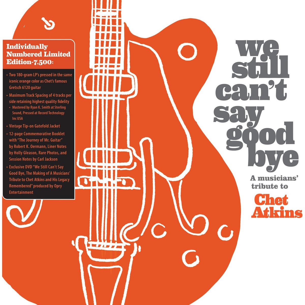 We Still Can't Say Goodbye: A Musicians' Tribute To Chet Atkins (2LP/Orange Vinyl/Limited Edition)