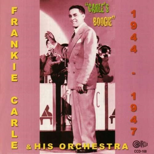 Product Image : This CD is brand new.<br>Format: CD<br>Music Style: Big Band<br>This item's title is: Carle's Boogie 1944-1947<br>Artist: Frankie & His Orchestra Carle<br>Label: CIRCLE<br>Barcode: 762247416821<br>Release Date: 4/13/2010