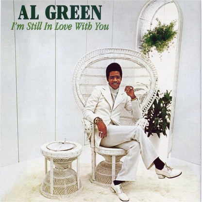 I'm Still In Love With You & Al Green Explores Your Mind