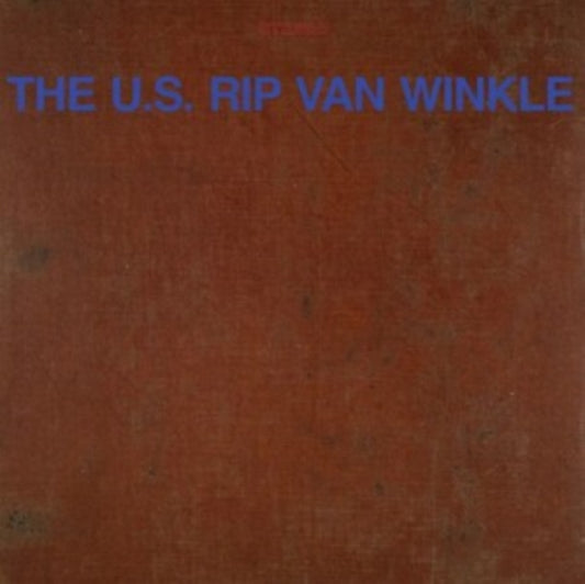 U.S. Rip Van Winkle