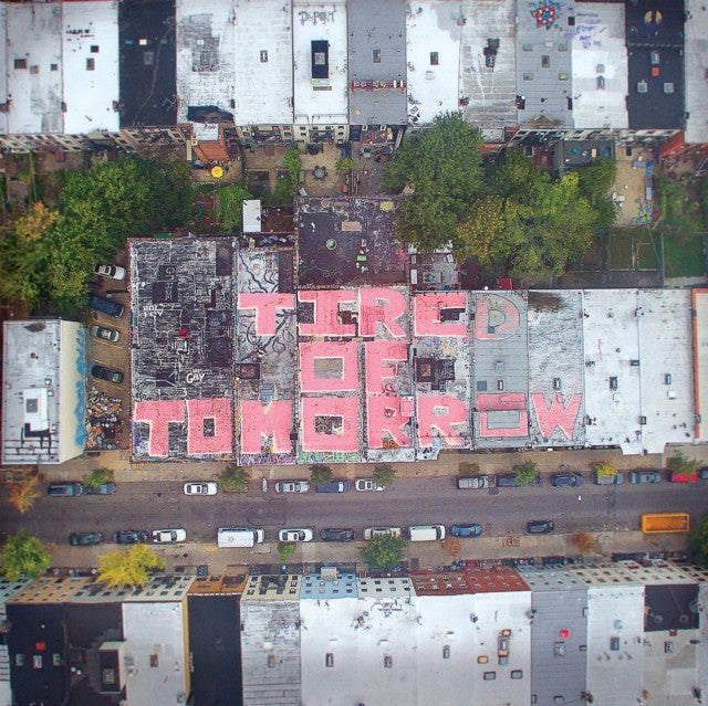 Tired Of Tomorrow (Hot Pink LP Vinyl)
