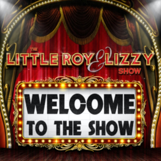 This CD is brand new.Format: CDMusic Style: BluegrassThis item's title is: Welcome To The ShowArtist: Little Roy & Lizzy ShowBarcode: 783895221827Release Date: 4/29/2022