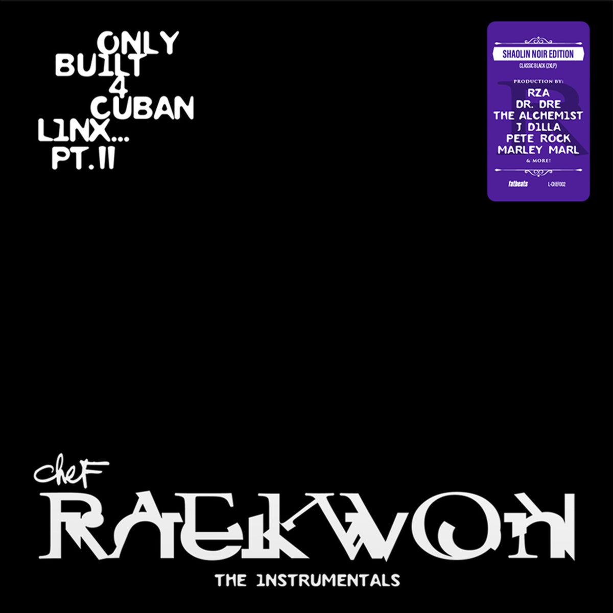 Emperor's New Clothes & Only Built 4 Cuban Linx... Pt. Ii - The Instrumentals, Shaolin Noir Edition (2LP) & Only Built 4 Cuban Linx (180G)
