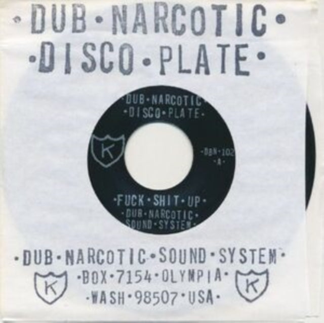 This 7 Inch Vinyl is brand new.Format: 7 Inch VinylThis item's title is: Fuck Shit UpArtist: Dub Narcotic Sound SystemBarcode: 789856310210Release Date: 6/6/2025