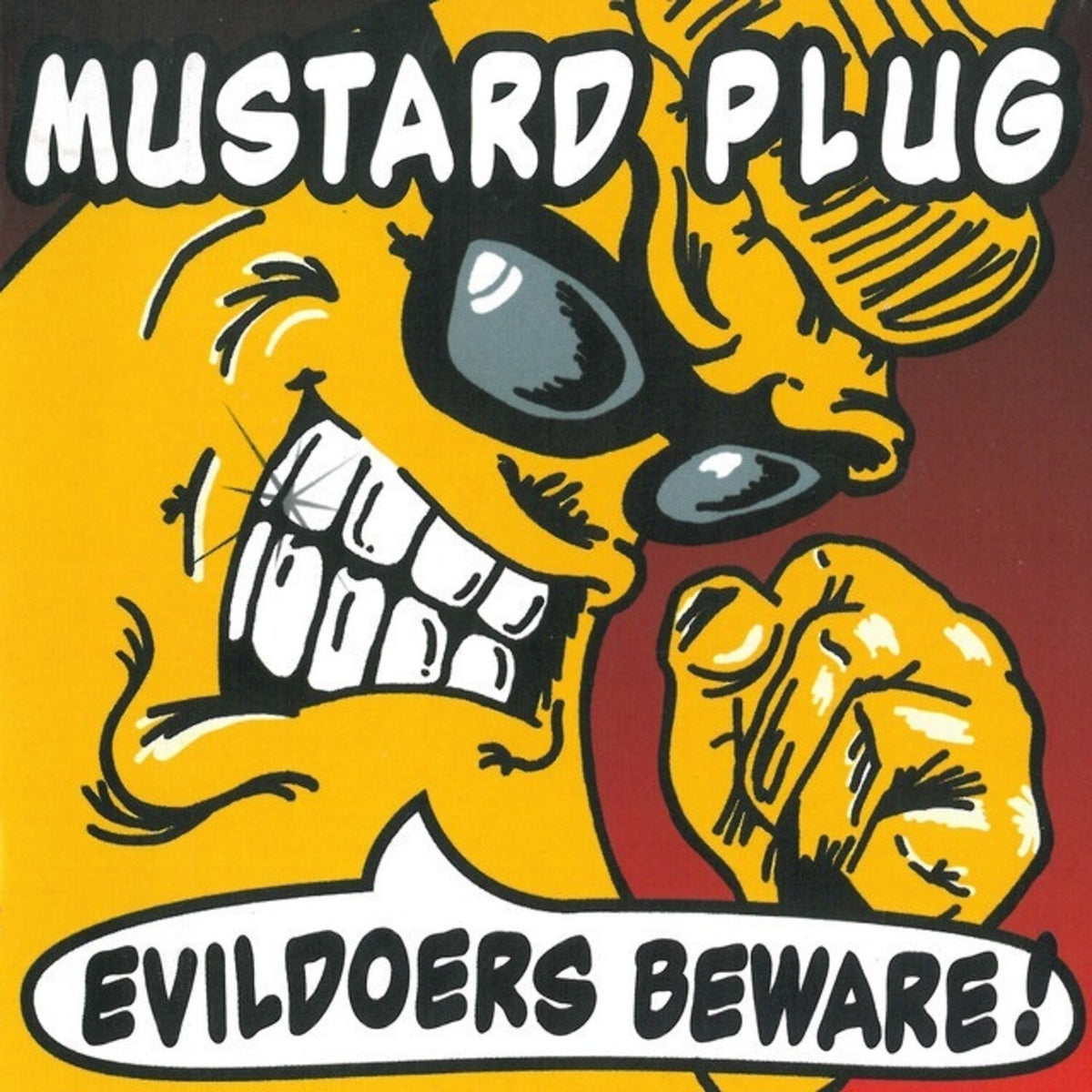 Evildoers Beware
