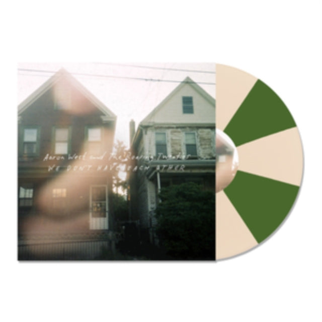We Don't Have Each Other (White/Green LP Vinyl/Reissue)