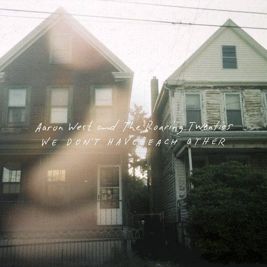 We Don't Have Each Other (White/Green LP Vinyl/Reissue)