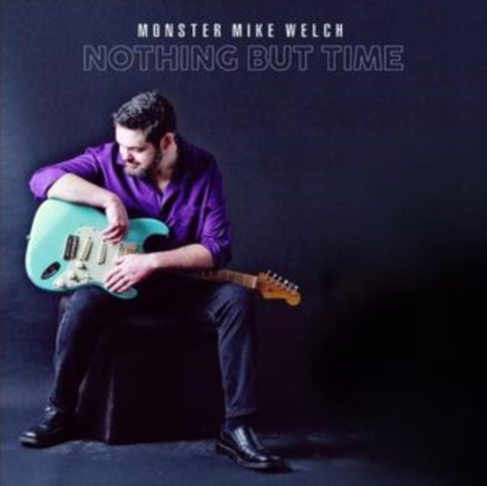 Product Image : This CD is brand new.<br>Format: CD<br>Music Style: Disco<br>This item's title is: Nothing But Time<br>Artist: Monster Mike Welch<br>Label: SONO RECORDING GROUP<br>Barcode: 791126090760<br>Release Date: 6/30/2023